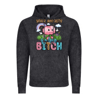 Vintage Black your anxiety is a lying bitch Vintage Hoodie - LillyAllenDesigns