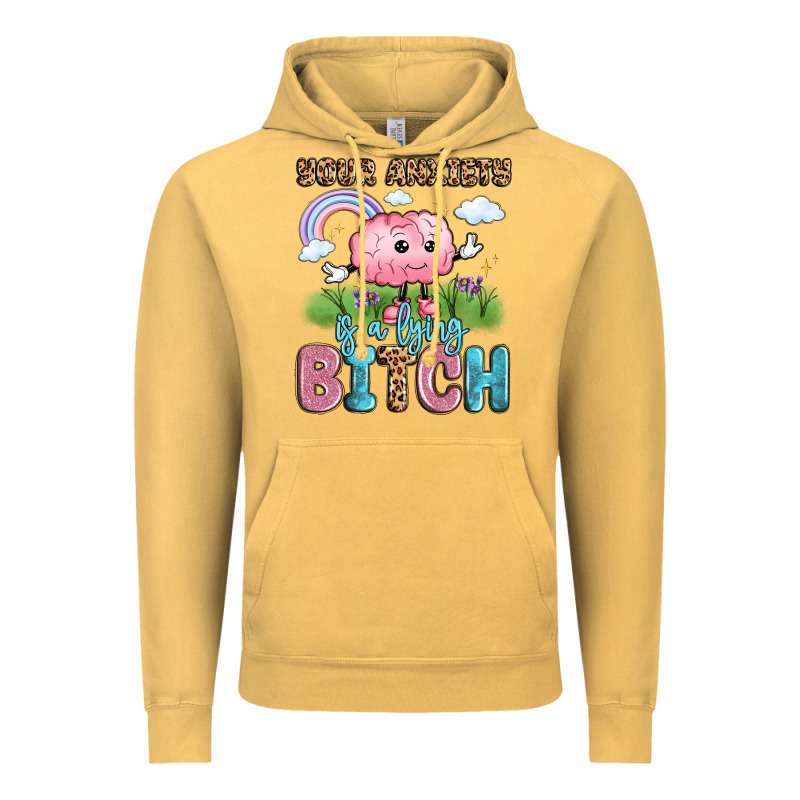 Your Anxiety Is A Lying Bitch Vintage Hoodie by LillyAllenDesigns | Teevron