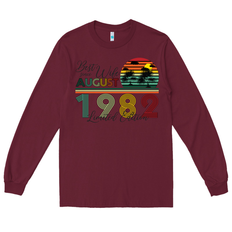 Best Wife Since August 1982 Limited Edition Long Sleeve Tee by Bettercallsaul | Teevron