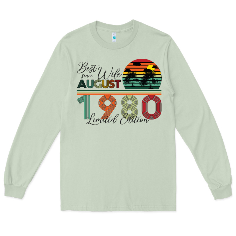 Best Wife Since August 1980 Limited Edition Long Sleeve Tee by Bettercallsaul | Teevron