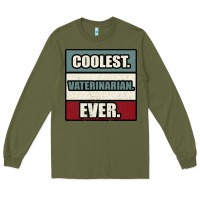 Army Green coolest veterinarian ever Long Sleeve Tee - Bettercallsaul
