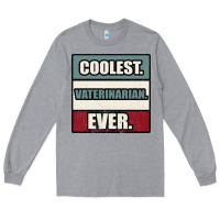 Heather Grey coolest veterinarian ever Long Sleeve Tee - Bettercallsaul