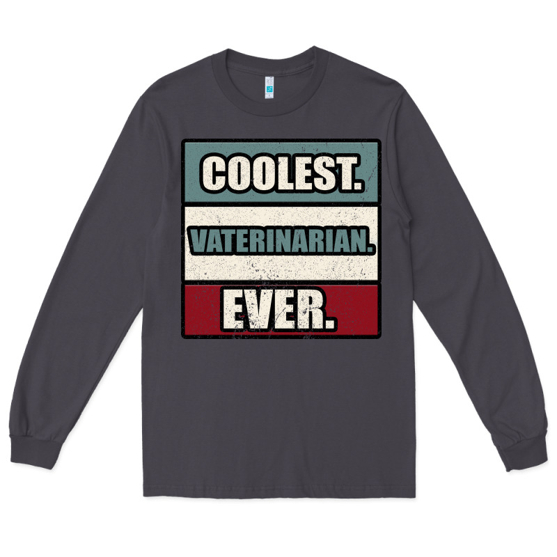 Coolest Veterinarian Ever Long Sleeve Tee by Bettercallsaul | Teevron