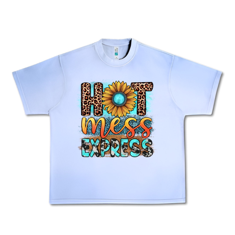 Hot Mess Express Urban Heavy Tee by JahusDesignShop | Teevron