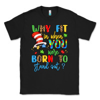 Black why fit in when you were born to stand out Classic Tee - LillyAllenDesigns
