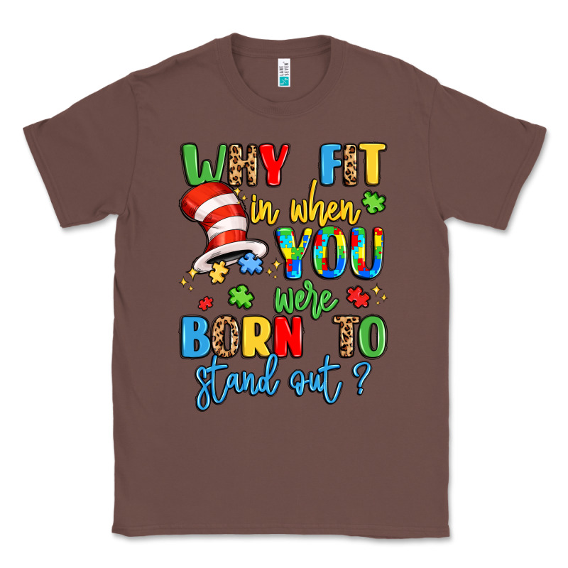 Why Fit In When You Were Born To Stand Out Classic Tee by LillyAllenDesigns | Teevron