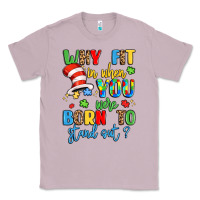 Lilac why fit in when you were born to stand out Classic Tee - LillyAllenDesigns