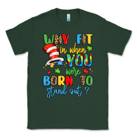 Sports Green why fit in when you were born to stand out Classic Tee - LillyAllenDesigns