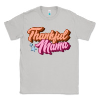 Moon Dust thankful mama Classic Tee - JahusDesignShop