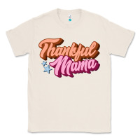 Natural thankful mama Classic Tee - JahusDesignShop