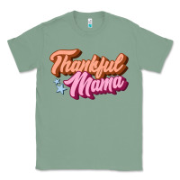 Sage thankful mama Classic Tee - JahusDesignShop