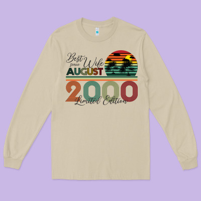 Best Wife Since August 2000 Limited Edition Long Sleeve Tee Designed By Bettercallsaul