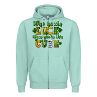 Who Needs Luck When You're This Cute St. Patrick's Zipper Hoodie | Teevron