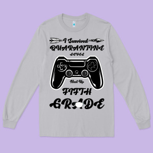 I Survived Quarantine Level Next Fifth Grade Long Sleeve Tee Designed By Bettercallsaul