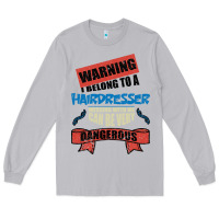 Moon Dust I belong to a HAIRDRESSER warning job funny partner Long Sleeve Tee - Bettercallsaul