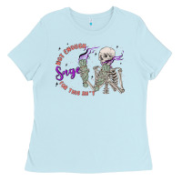 Baby Blue not enough sage for this sht Ladies Tee - MaliasSmallBusiness