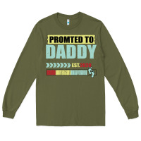 Army Green Promoted To Daddy Est 2020 Long Sleeve Tee - Bettercallsaul