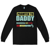 Black Promoted To Daddy Est 2020 Long Sleeve Tee - Bettercallsaul