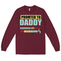 Burgundy Promoted To Daddy Est 2020 Long Sleeve Tee - Bettercallsaul