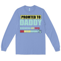 Colony Blue Promoted To Daddy Est 2020 Long Sleeve Tee - Bettercallsaul