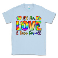 Dusty Blue all for love and love for love Classic Tee - LillyAllenDesigns