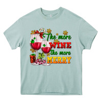 Arona The more wine the more merry Heavy Core Tee - AdoDesignShop