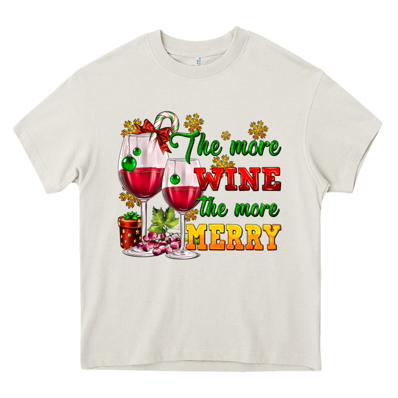 The More Wine The More Merry Heavy Core Tee by AdoDesignShop | Teevron
