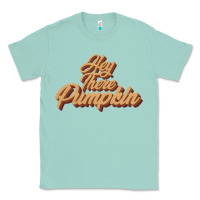 Seafoam hey there pumpkin Classic Tee - JahusDesignShop