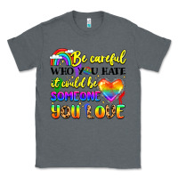 Charcoal Heather be careful who you hate it could be someone you Classic Tee - LillyAllenDesigns