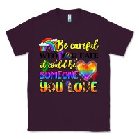 Plum be careful who you hate it could be someone you Classic Tee - LillyAllenDesigns