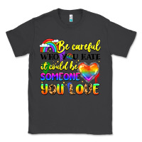 Smoke be careful who you hate it could be someone you Classic Tee - LillyAllenDesigns