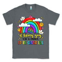 Charcoal Heather if being gay was a choice i'd be gayer lol Classic Tee - LillyAllenDesigns