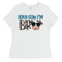 White holy cow i'm bro Ladies Tee - MaliasSmallBusiness