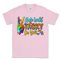 Bubblegum Pink hate looks tacky on you Classic Tee - LillyAllenDesigns