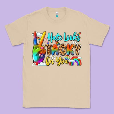 Hate Looks Tacky On You Classic Tee Designed By Lillyallendesigns
