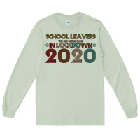 School Leavers The One Where I Was In Lockdown 2020 Long Sleeve Tee | Teevron
