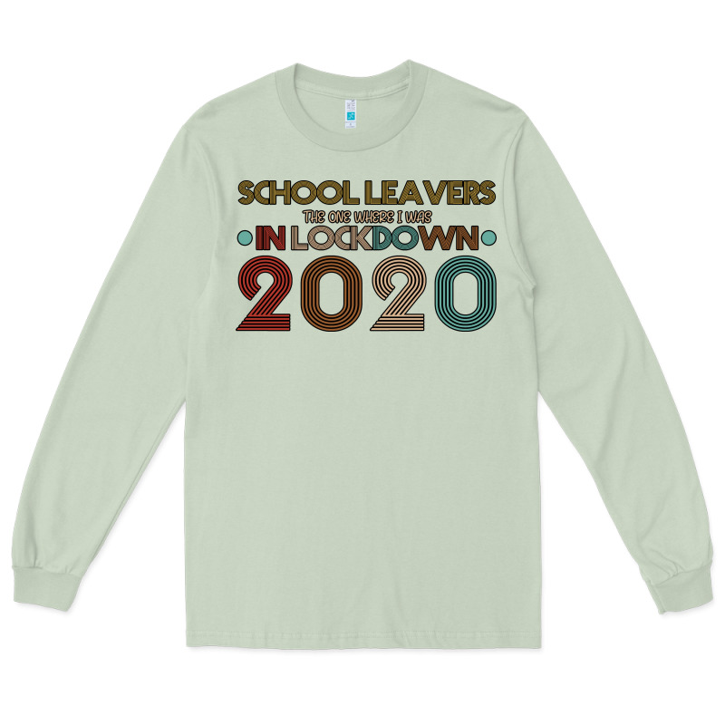 School Leavers The One Where I Was In Lockdown 2020 Long Sleeve Tee by Bettercallsaul | Teevron