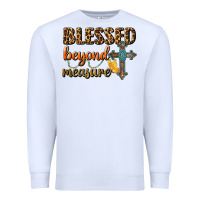 White Blessed Beyond Measure Premium Sweatshirt - BundleAndBundleShop
