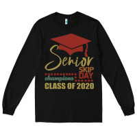 Black Senior Skip Day Champions Class Of 2020 Long Sleeve Tee - Bettercallsaul
