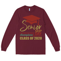 Burgundy Senior Skip Day Champions Class Of 2020 Long Sleeve Tee - Bettercallsaul