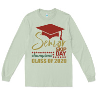 Matcha Senior Skip Day Champions Class Of 2020 Long Sleeve Tee - Bettercallsaul