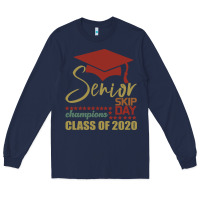 Navy Senior Skip Day Champions Class Of 2020 Long Sleeve Tee - Bettercallsaul