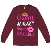 Burgundy Queen Was Born İn January Happy Birthday Long Sleeve Tee - Bettercallsaul