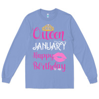 Colony Blue Queen Was Born İn January Happy Birthday Long Sleeve Tee - Bettercallsaul