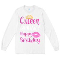 White Queen Was Born İn January Happy Birthday Long Sleeve Tee - Bettercallsaul