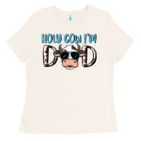 Bone holy cow i'm dad Ladies Tee - MaliasSmallBusiness