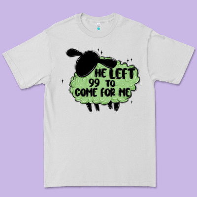 He Left The 99 To Come For Me Premium Tee Designed By Maliassmallbusiness