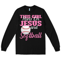 Black This Girl Jesus And Softball Long Sleeve Tee - Bettercallsaul