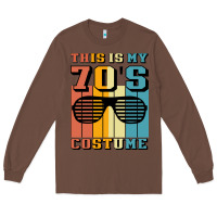Chestnut This İs My 70'S Costume Long Sleeve Tee - Bettercallsaul