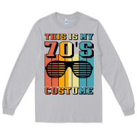 This İs My 70's Costume Long Sleeve Tee | Teevron